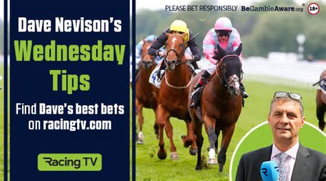 Horse racing tips: Dave Nevison's best bets for Wednesday.